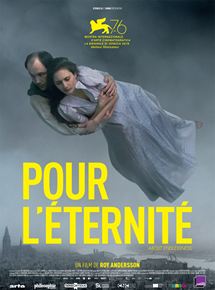 Affiche du film Pour l’éternité (2021) de Roy Andersson. Voir Pour l’éternité en streaming / torrent sur meilleurs-films.fr