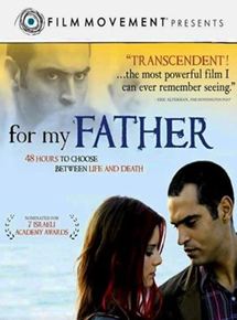 Affiche du film Pour mon père (2008) de Dror Zahavi. Voir Pour mon père en streaming / torrent sur meilleurs-films.fr