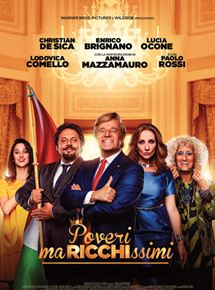 Affiche du film Poveri ma Ricchissimi (2017) de Fausto Brizzi. Voir Poveri ma Ricchissimi en streaming / torrent sur meilleurs-films.fr