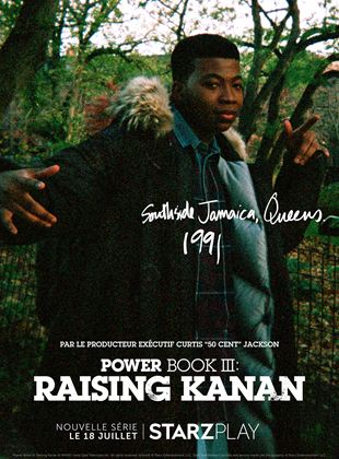 Affiche de la série Power Book III: Raising Kanan (2021) de Sascha Penn. Voir Power Book III: Raising Kanan en streaming / torrent sur meilleurs-films.fr