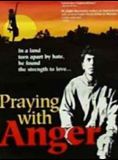 Affiche du film Praying with Anger (1992) de M. Night Shyamalan. Voir Praying with Anger en streaming / torrent sur meilleurs-films.fr