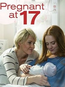 Affiche du film Pregnant at 17 (2015) de Curtis Crawford Affiche du film Pregnant at 17 (2015) de Curtis Crawford. Voir Pregnant at 17 en streaming / torrent sur meilleurs-films.fr