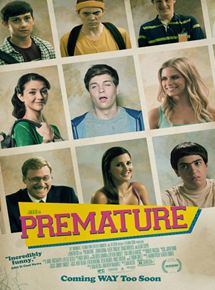 Affiche du film Premature (2014) de Dan Beers. Voir Premature en streaming / torrent sur meilleurs-films.fr
