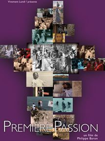 Affiche du film Première passion (2010) de Philippe Baron. Voir Première passion en streaming / torrent sur meilleurs-films.fr