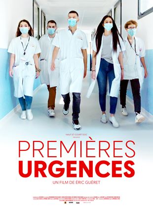 Affiche du film Premières Urgences (2022) de Eric Guéret. Voir Premières Urgences en streaming / torrent sur meilleurs-films.fr