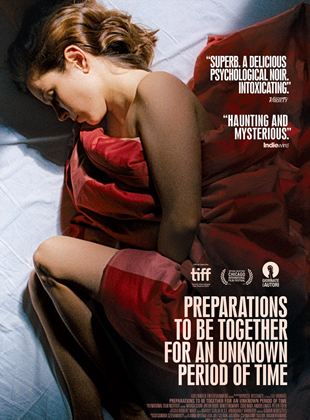Affiche du film Preparations to Be Together For an Unknown Period of Time (2022) de Lili Horváth. Voir Preparations to Be Together For an Unknown Period of Time en streaming / torrent sur meilleurs-films.fr