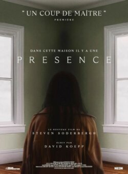 Affiche du film Presence (2025) de Steven Soderbergh.