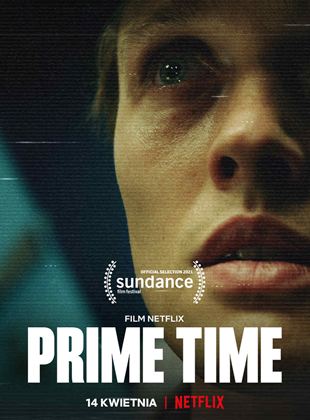 Affiche du film Prime Time (2021) de ?ukasz Czapski. Voir Prime Time en streaming / torrent sur meilleurs-films.fr