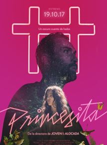 Affiche du film Princesita (2017) de Marialy Rivas. Voir Princesita en streaming / torrent sur meilleurs-films.fr