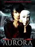 Affiche du film Princess Aurora (2005) de Eun-jin Bang. Voir Princess Aurora en streaming / torrent sur meilleurs-films.fr