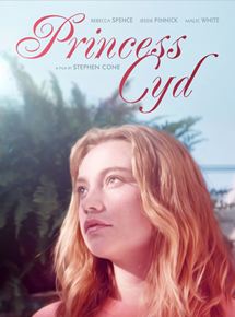 Affiche du film Princess Cyd (2017) de Stephen Cone. Voir Princess Cyd en streaming / torrent sur meilleurs-films.fr