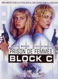Affiche du film Prison de femmes – Block C (1995) de Henri Charr. Voir Prison de femmes – Block C en streaming / torrent sur meilleurs-films.fr