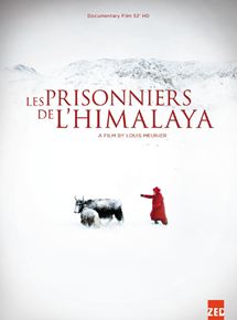 Affiche du film Prisonniers de l’Himalaya (2012) de Louis Meunier. Voir Prisonniers de l’Himalaya en streaming / torrent sur meilleurs-films.fr