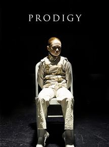 Affiche du film Prodigy (2018) de Alex Haughey,Brian Vidal,. Voir Prodigy en streaming / torrent sur meilleurs-films.fr