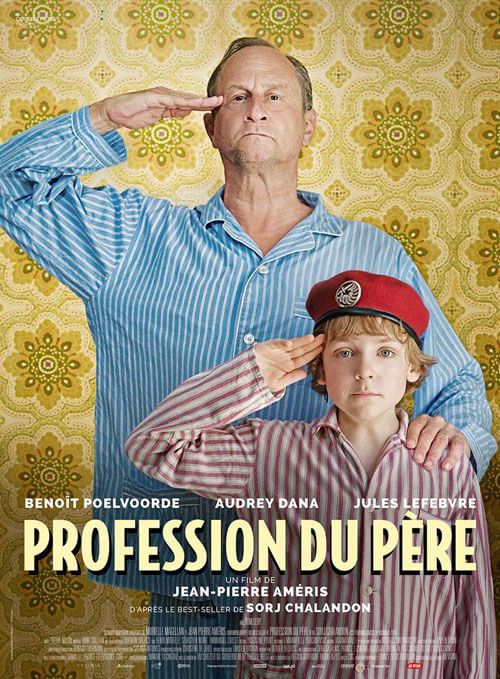 Affiche du film Profession du père (2021) de Jean-Pierre Améris Affiche du film Profession du père (2021) de Jean-Pierre Améris. Voir Profession du père en streaming / torrent sur meilleurs-films.fr