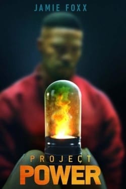 Project Power (2020) - affiche du film