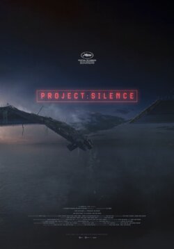 Affiche du film Project Silence (2023) de Tae-gon Kim.