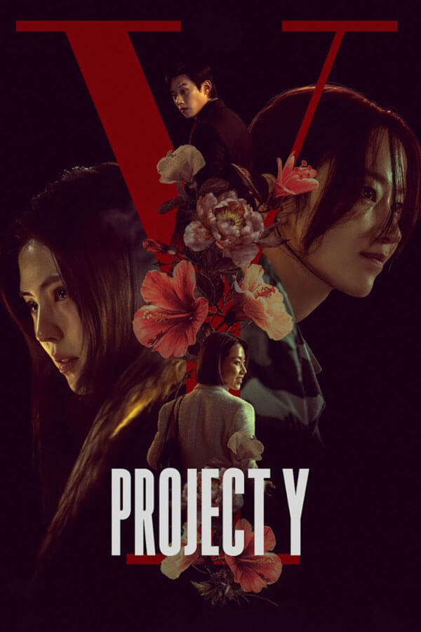 Affiche du film Project Y (2025) de Lee Hwan. Voir Project Y en streaming / torrent sur meilleurs-films.fr