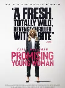 Affiche du film Promising Young Woman (2021) de Emerald Fennell Affiche du film Promising Young Woman (2021) de Emerald Fennell. Voir Promising Young Woman en streaming / torrent sur meilleurs-films.fr