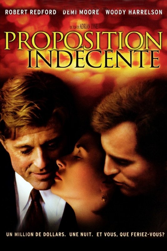 Affiche du film Proposition indécente (1993) de Adrian Lyne. Voir Proposition indécente en streaming / torrent sur meilleurs-films.fr
