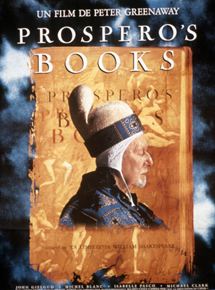 Affiche du film Prospero’s books (1991) de Peter Greenaway. Voir Prospero’s books en streaming / torrent sur meilleurs-films.fr