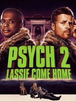 Affiche du film Psych: The Movie 2 (Lassie Comes Home) (2020) de Steve Franks.