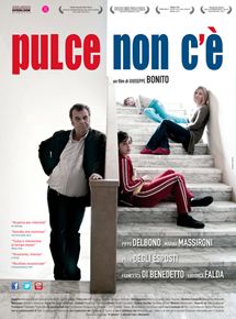 Affiche du film Pulce Non C’è (2014) de Giuseppe Bonito. Voir Pulce Non C’è en streaming / torrent sur meilleurs-films.fr