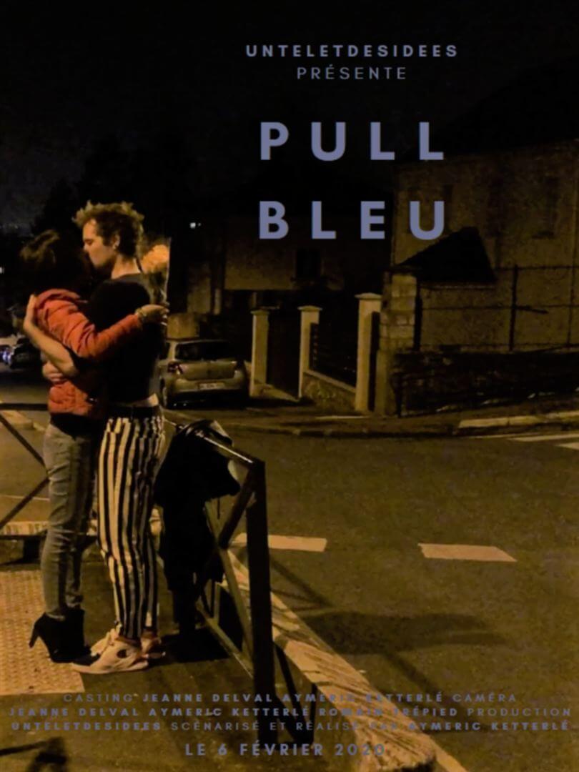 Affiche du court métrage Pull Bleu (2025) de Aymeric Ketterlé. Voir Pull Bleu en streaming / torrent sur meilleurs-films.fr