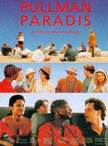 Affiche du film Pullman paradis (1995) de Michèle Rosier. Voir Pullman paradis en streaming / torrent sur meilleurs-films.fr