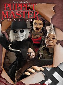 Affiche du film Puppet Master: Axis of Evil (2010) de David DeCoteau. Voir Puppet Master: Axis of Evil en streaming / torrent sur meilleurs-films.fr