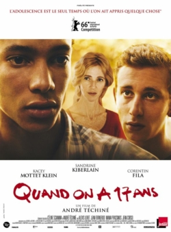 Affiche du film Quand on a 17 ans (2016) de André Téchiné.