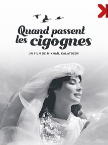 Affiche du film Quand passent les cigognes (1957) de Mikhail Kalatozov. Voir Quand passent les cigognes en streaming / torrent sur meilleurs-films.fr