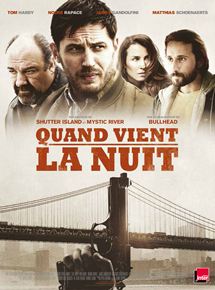 Affiche du film Quand vient la nuit (2014) de Michaël R. Roskam. Voir Quand vient la nuit en streaming / torrent sur meilleurs-films.fr