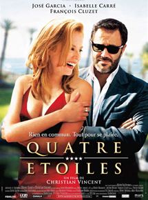 Affiche du film Quatre étoiles (2006) de Christian Vincent. Voir Quatre étoiles en streaming / torrent sur meilleurs-films.fr