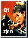 Affiche du film Quatre jours en septembre (1997) de Bruno Barreto Affiche du film Quatre jours en septembre (1997) de Bruno Barreto. Voir Quatre jours en septembre en streaming / torrent sur meilleurs-films.fr