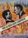 Affiche du film Que le meilleur l’emporte (1964) de Franklin J. Schaffner Affiche du film Que le meilleur l’emporte (1964) de Franklin J. Schaffner. Voir Que le meilleur l’emporte en streaming / torrent sur meilleurs-films.fr