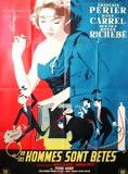 Affiche du film Que les hommes sont bêtes ! (1957) de Roger Richebé. Voir Que les hommes sont bêtes ! en streaming / torrent sur meilleurs-films.fr