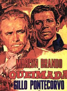 Affiche du film Queimada (1969) de Gillo Pontecorvo Affiche du film Queimada (1969) de Gillo Pontecorvo. Voir Queimada en streaming / torrent sur meilleurs-films.fr