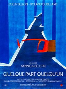 Affiche du film Quelque part quelqu’un (1972) de Yannick Bellon. Voir Quelque part quelqu’un en streaming / torrent sur meilleurs-films.fr