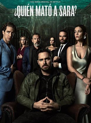 Affiche de la série Qui a tué Sara ? (2021) de José Ignacio Valenzuela. Voir Qui a tué Sara ? en streaming / torrent sur meilleurs-films.fr