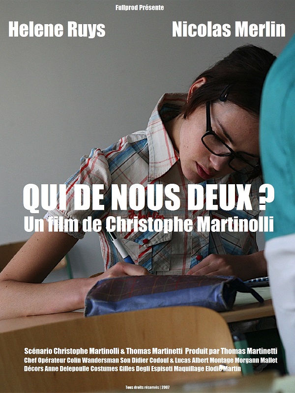Affiche du court métrage Qui de nous deux ? (2007) de Christophe Martinolli Affiche du court métrage Qui de nous deux ? (2007) de Christophe Martinolli. Voir Qui de nous deux ? en streaming / torrent sur meilleurs-films.fr