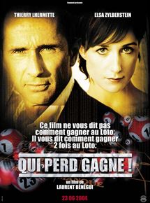 Affiche du film Qui perd gagne! (2003) de Laurent Bénégui Affiche du film Qui perd gagne! (2003) de Laurent Bénégui. Voir Qui perd gagne! en streaming / torrent sur meilleurs-films.fr