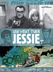 Affiche du film Qui veut tuer Jessie ? (1966) de Vaclav Vorlicek Affiche du film Qui veut tuer Jessie ? (1966) de Vaclav Vorlicek. Voir Qui veut tuer Jessie ? en streaming / torrent sur meilleurs-films.fr