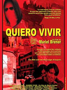 Affiche du film Quiero vivir (2005) de Muriel Brener. Voir Quiero vivir en streaming / torrent sur meilleurs-films.fr