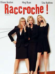 Affiche du film Raccroche ! (2000) de Diane Keaton Affiche du film Raccroche ! (2000) de Diane Keaton. Voir Raccroche ! en streaming / torrent sur meilleurs-films.fr