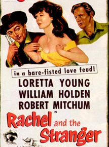 Affiche du film Rachel et l’étranger (1948) de Norman Foster Affiche du film Rachel et l’étranger (1948) de Norman Foster. Voir Rachel et l’étranger en streaming / torrent sur meilleurs-films.fr