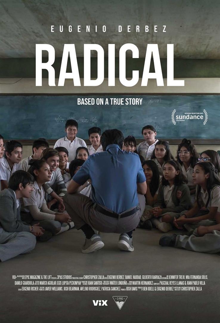 Affiche du film Radical (2023) de Christopher Zalla. Voir Radical en streaming / torrent sur meilleurs-films.fr