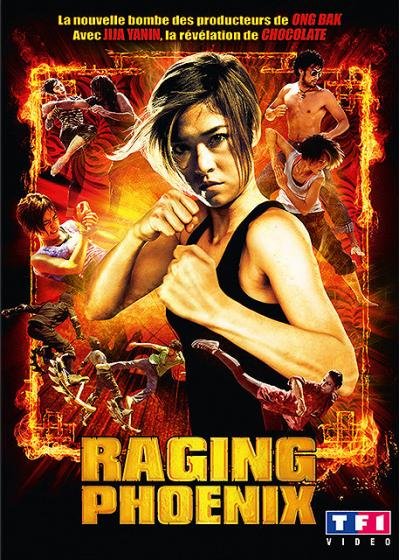 Affiche du film Raging Phoenix (2009) de Rashane Limtrakul. Voir Raging Phoenix en streaming / torrent sur meilleurs-films.fr