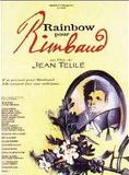 Affiche du film Rainbow pour Rimbaud (1995) de Jean Teulé. Voir Rainbow pour Rimbaud en streaming / torrent sur meilleurs-films.fr