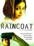 Affiche du film Raincoat (2004) de Rituparno Ghosh. Voir Raincoat en streaming / torrent sur meilleurs-films.fr